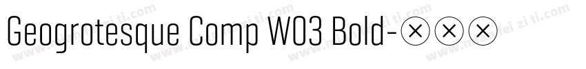 Geogrotesque Comp W03 Bold字体转换